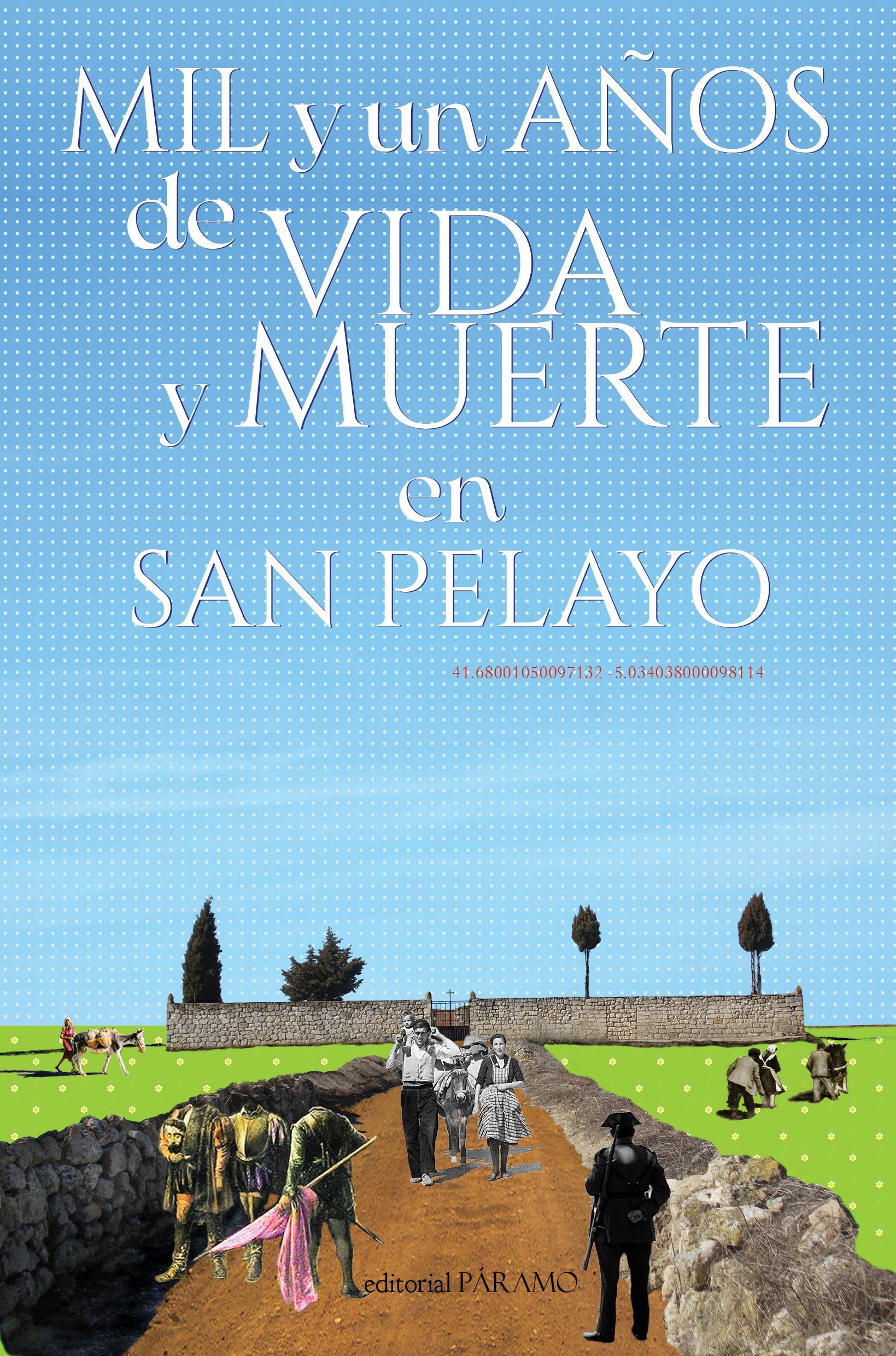Presentación editorial: Mil y un años de vida y muerte en San Pelayo