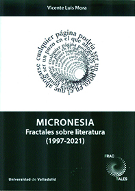 Presentación editorial: Fractales sobre literatura y del título de la colección Micronesia