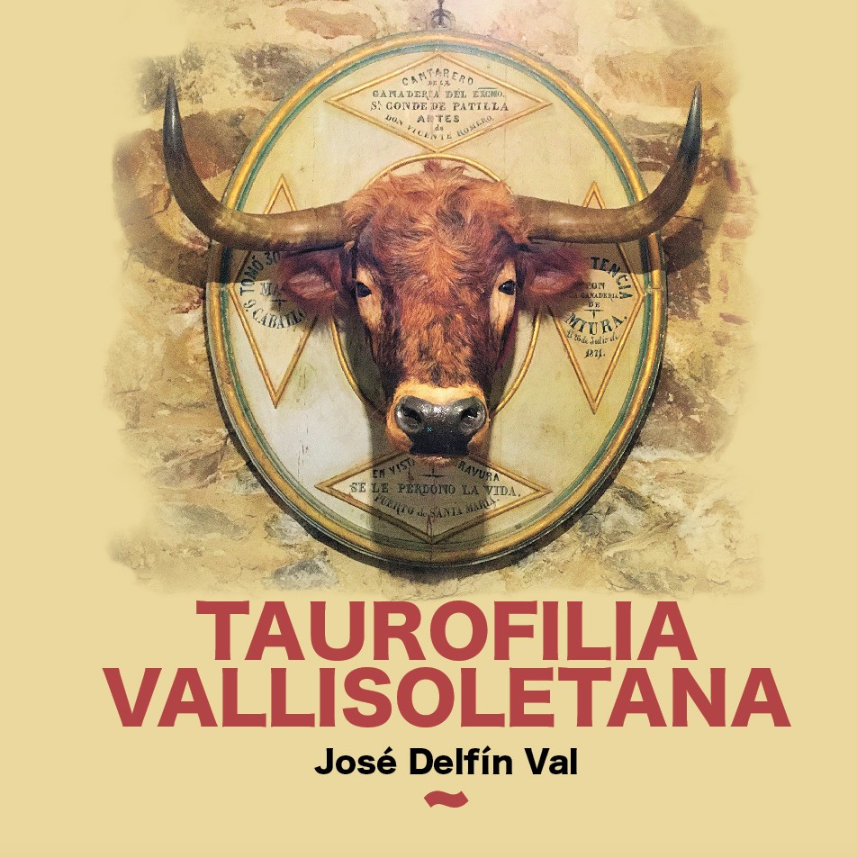 Presentación editorial: Taurofilia Vallisoletana